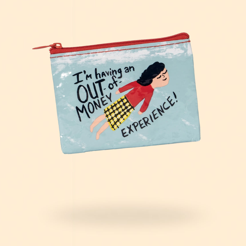 Out of Money Experience Coin Purse by Blue Q