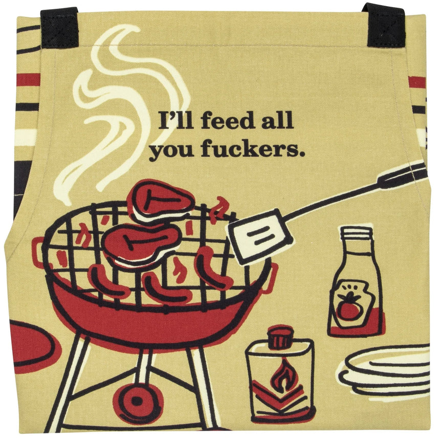 Feed You F*ckers Apron by Blue Q